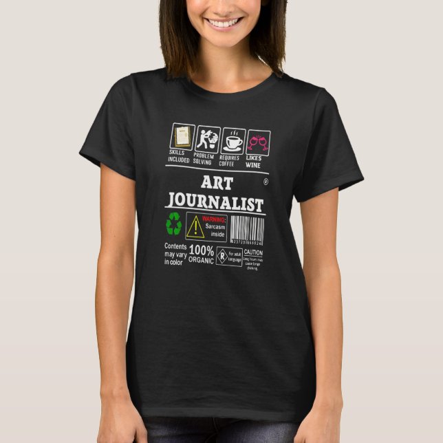 Camiseta Entre Las Habilidades De Periodistas De Arte Se In (Anverso)