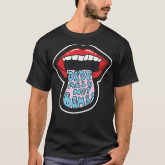 Camiseta Entrega de Acido No Bombas