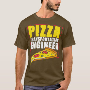 Camiseta Entrega de Ingeniero de Transporte Pizza1179