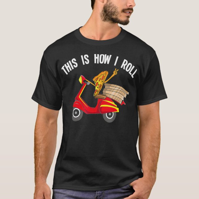 Camiseta Entrega de pizza Guy Regalo Idea Funny Scooter Dri (Anverso)