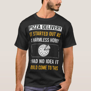 Camiseta Entrega de pizza sin Hobby