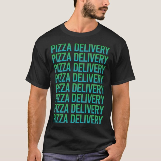Camiseta Entrega de pizzas de texto degradado (Anverso)