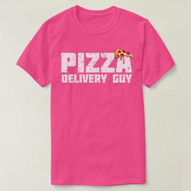 Camiseta Entregador de pizzaDiseño para los amantes de la p (Diseño del anverso)