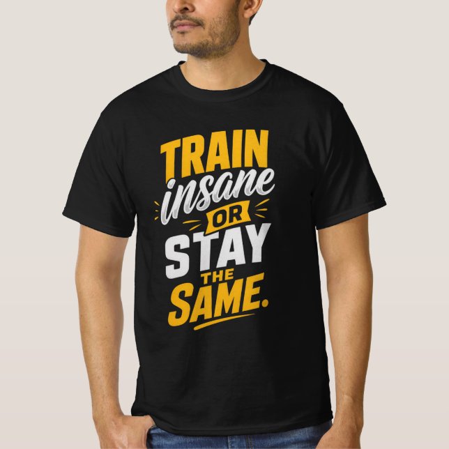 Camiseta Entrena demente o sigue igual  (Anverso)