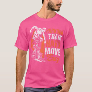 Camiseta Entrena Duro Parkour Muévete Fácil Parkour