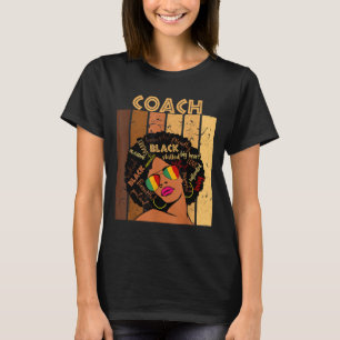 Camiseta Entrenador afroamericanas de historia negra Mo