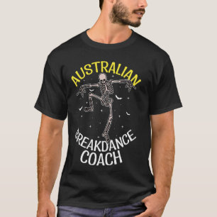 Camiseta Entrenador Australiano de Breakdance Esqueleto Bai