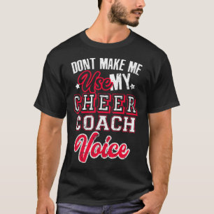 Camiseta Entrenador de animadores no me haga usar mi auto