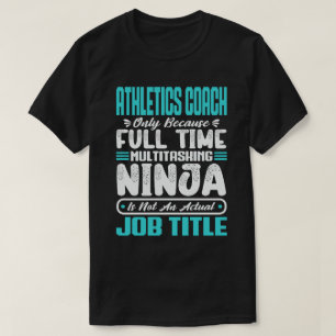 Camiseta Entrenador de Atletismo Multitarea Divertido Habil