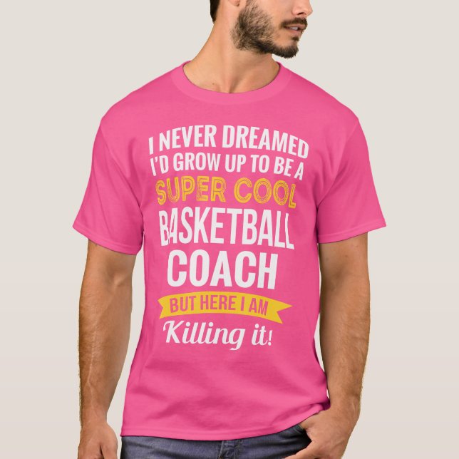 Camiseta Entrenador de baloncesto Tshirt Gifts Funny (Anverso)