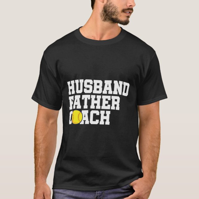 Camiseta Entrenador de béisbol Softball Dad Gift Husband Fa (Anverso)