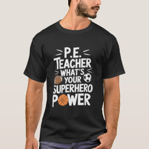 Camiseta Entrenador de Educación Física de la Escuela, Prof