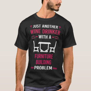 Camiseta Entrenador de entrada de Wine Drinker Furniture Bu