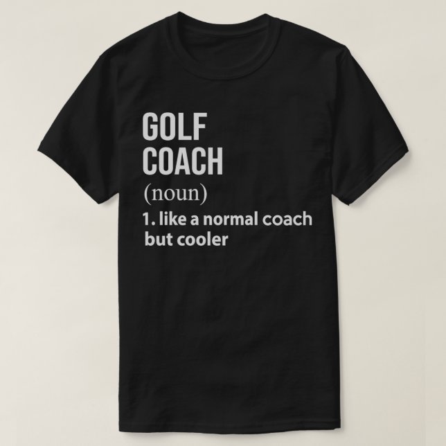 Camiseta Entrenador de golf como entrenador normal pero más (Diseño del anverso)