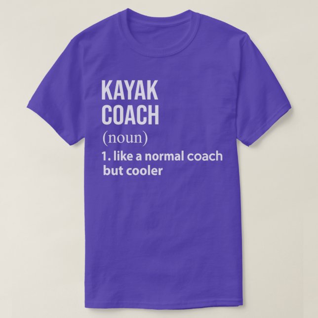 Camiseta Entrenador de Kayak como entrenador normal pero má (Diseño del anverso)