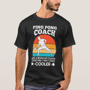 Camiseta Entrenador de Ping Pong como entrenador habitual d