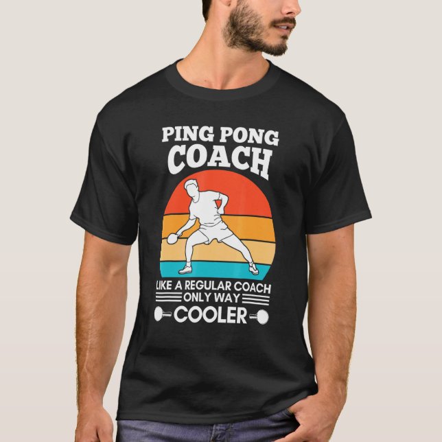 Camiseta Entrenador de Ping Pong como entrenador habitual d (Anverso)