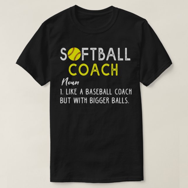 Camiseta Entrenador de sóftbol como entrenador de béisbol p (Diseño del anverso)