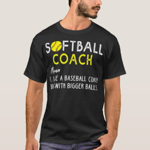 Camiseta Entrenador de sóftbol como entrenador de béisbol p
