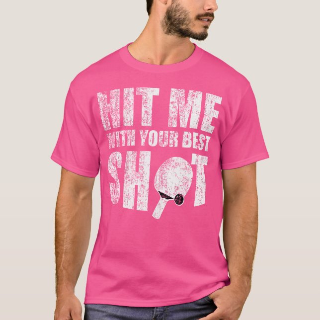 Camiseta Entrenador De Tenis De Mesa Me Golpeó Con Tu Mejor (Anverso)