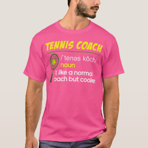 Camiseta Entrenador de tenis divertido definición Fan del j