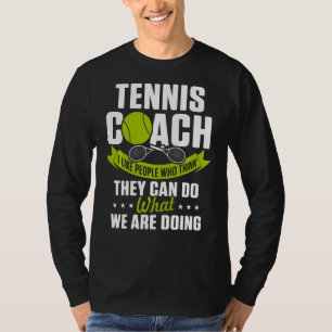 Camiseta Entrenador de tenis entrenador más duro instructor