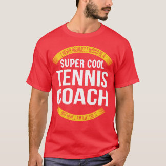 Camiseta Entrenador de tenis súper genial que lo mata de ri