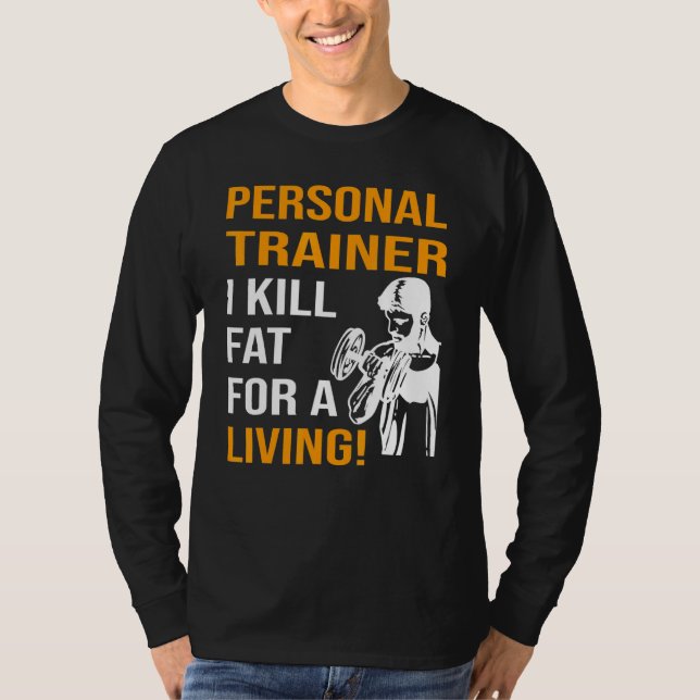 Camiseta Entrenador personal que mato grasa para vivir (Anverso)