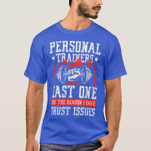 Camiseta Entrenadoras personales de mujeres que dicen que e