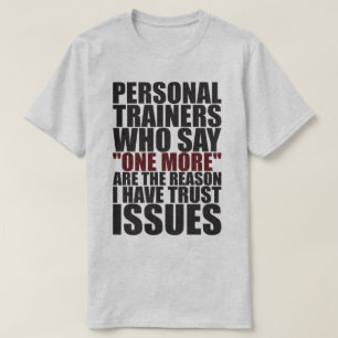 Camiseta Entrenadores personales y problemas de confianza -
