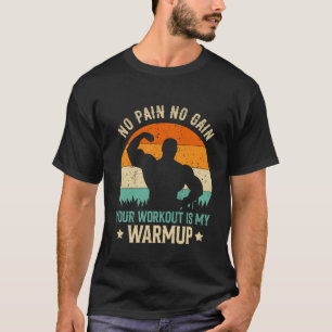 Camiseta Entrenamiento de fitness sin dolor no hay ganancia