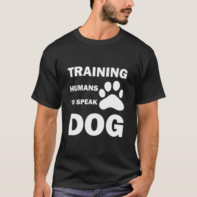 Camiseta Entrenamiento de humanos para hablar perro, divert (Anverso)