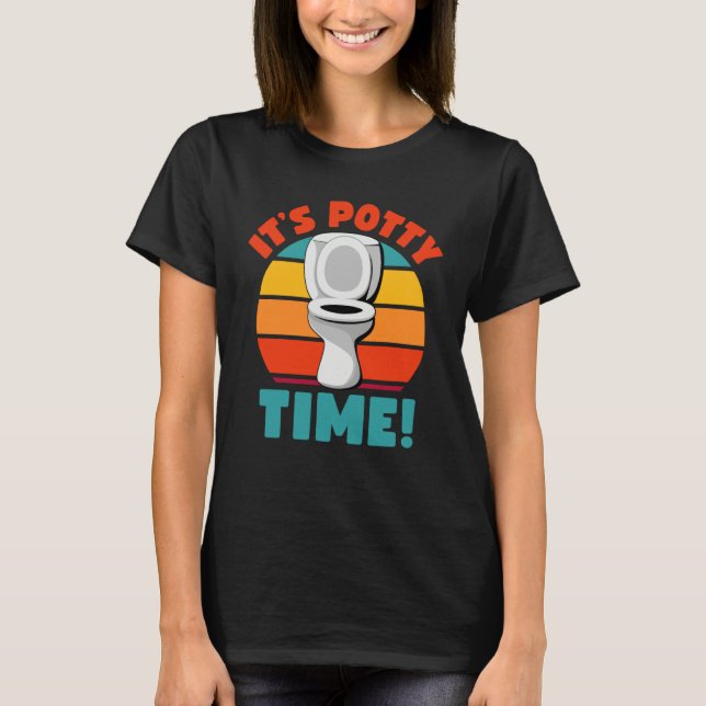 Camiseta Entrenamiento de orinal Es hora de orinal Humor de (Anverso)
