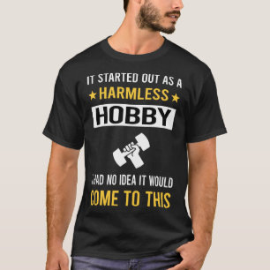 Camiseta Entrenamiento de peso de hobby inofensivo