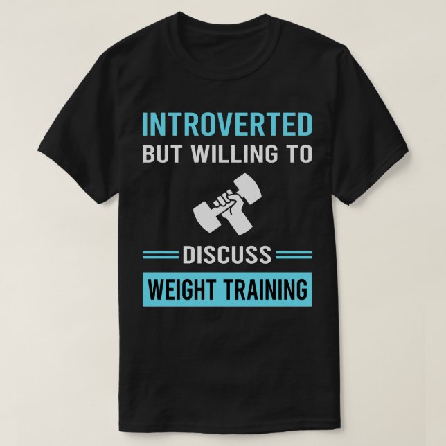 Camiseta Entrenamiento de peso introvertido (Diseño del anverso)