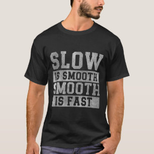Camiseta Entrenamiento lento es suave, cita motivacional po