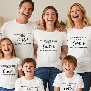 Camiseta Entrenamiento loco personalizado nombre de familia