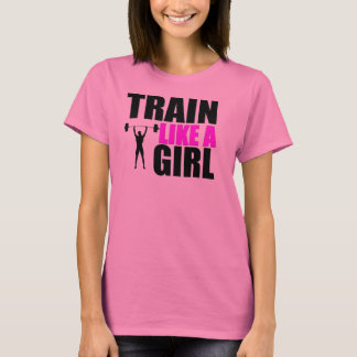 Camiseta Entrenar como un Chica - Camisas de elite para muj