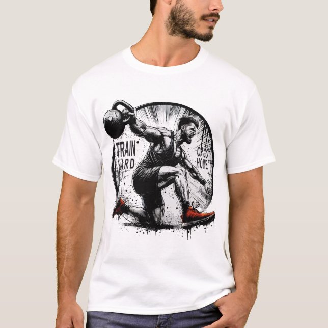 CAMISETA ENTRENAR DURO O IR A CASA (Anverso)