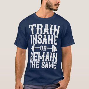 Camiseta Entrenar En Deterioro O Seguir Siendo Lo Mismo
