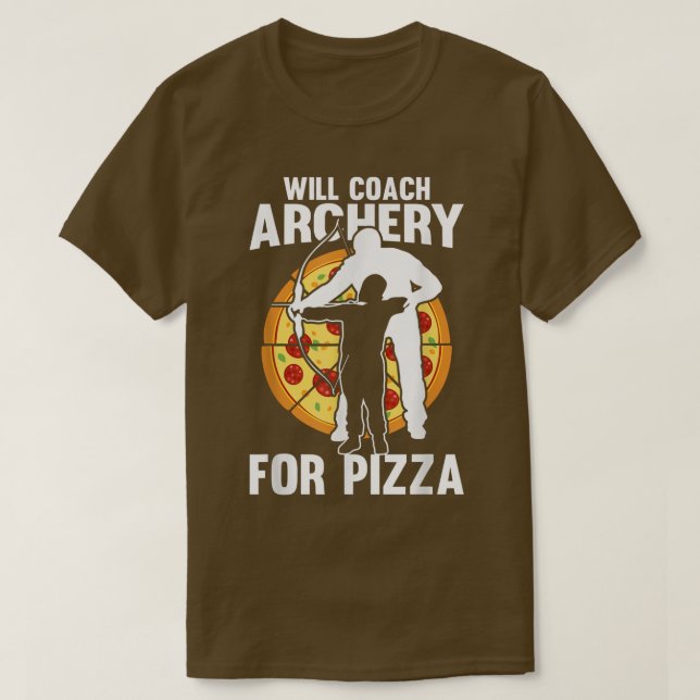 Camiseta Entrenará En Arco Para Pizza - Arco De Flecha Bow  (Diseño del anverso)