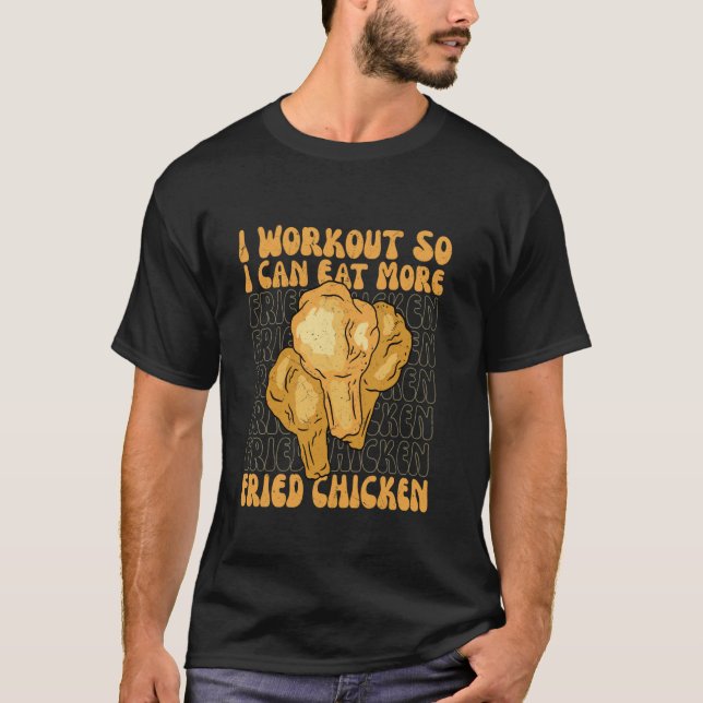 Camiseta Entreno para poder comer más pollo frito comida rá (Anverso)