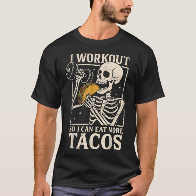 Camiseta Entreno para poder comer más tacos Esqueleto Gimna (Anverso)