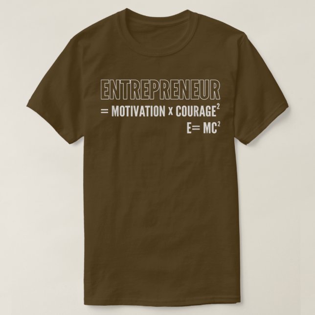 Camiseta Entrepreneur Motivation Courage Business Minded  (Diseño del anverso)