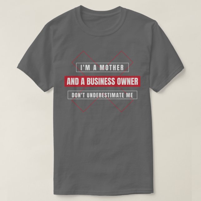 Camiseta Entrepreneur Motivation Small Business Owners Mom  (Diseño del anverso)