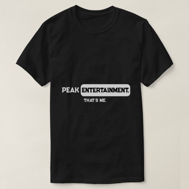 Camiseta Entretenimiento Máximo Soy Yo Divertido (Diseño del anverso)