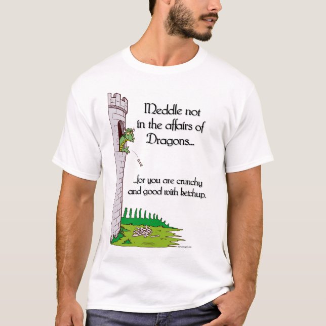 Camiseta Entrométase no en los asuntos de dragones… (Anverso)