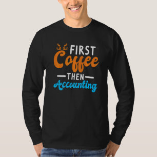 Camiseta Entusiasta de café contable contable