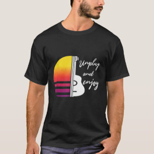 Camiseta Entusiasta De Guitarra Desenchufando Y Disfrutando