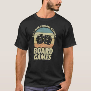 Camiseta Entusiasta de juegos de mesa diciendo los dados de